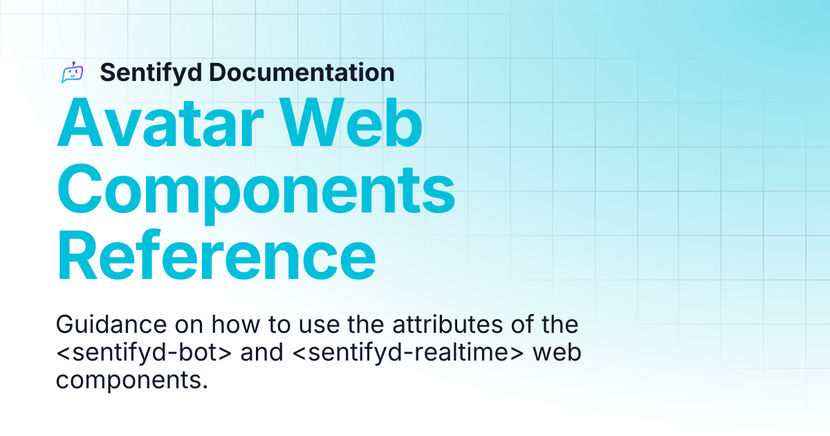 Avatar Web Components Reference | Sentifyd Documentation