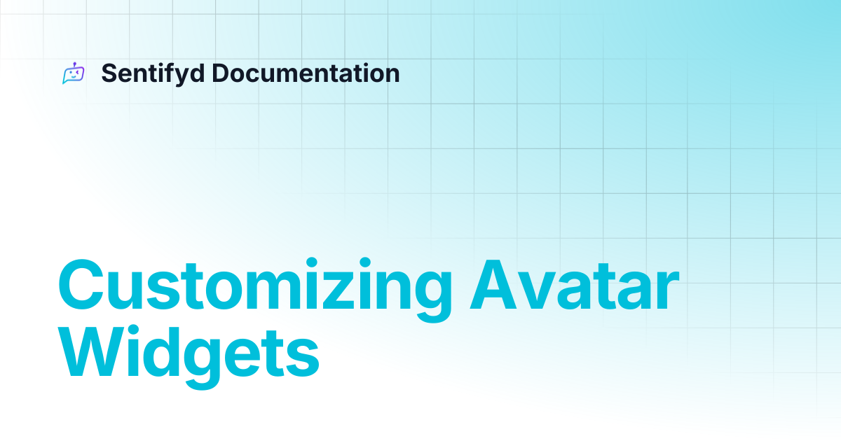 Customizing Avatar Widgets | Sentifyd Documentation